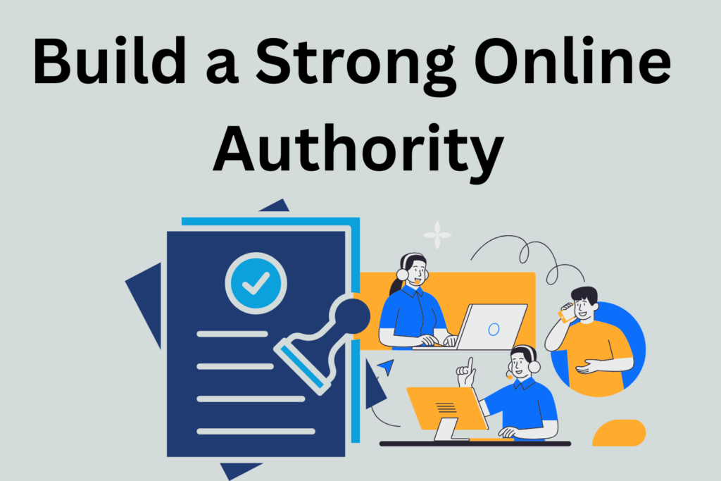 Build a Strong Online Authority